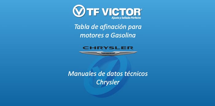 Datos técnicos TF Victor Chrysler Tabla de especificaciones para motores a gasolina